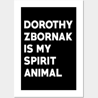 Dorothy Zbornak is my Spirit Animal Posters and Art